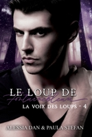 La voix des loups (Le loup de Fontainebleau) 2956236954 Book Cover