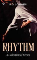 Rhythm: A Collection of Verses 1948424320 Book Cover