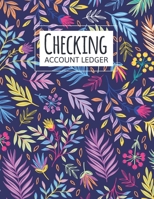 Checking Account Ledger: transaction register for checking account | 6 Column Payment Record, Record and Tracker Log Book, Personal Checking Account ... Design (checking account balance log book) 1712836595 Book Cover
