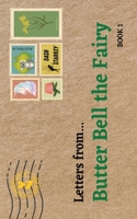 Letters from...: Butter Bell the Fairy 0645730408 Book Cover