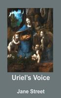 Uriel's Voice 1495917819 Book Cover