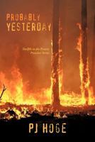 Probably Yesterday: Twelth in the Prairie Preacher Series 1475958137 Book Cover