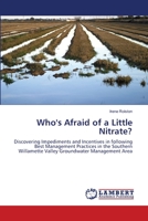 Who's Afraid of a Little Nitrate? 3838305094 Book Cover