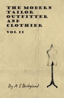 The Modern Tailor Outfitter and Clothier - Vol II 1445505363 Book Cover