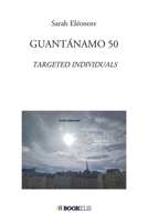 Guantanamo 50 (French Edition) B08LR51ZVZ Book Cover