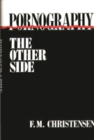 Pornography: The Other Side 027593537X Book Cover