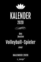 Kalender 2020 für Volleyball-Spieler: Wochenplaner / Tagebuch / Journal für das ganze Jahr: Platz für Notizen, Planung / Planungen / Planer , Erinnerungen und Sprüche (German Edition) 1674466919 Book Cover