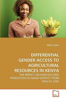 Differential Gender Access to Agricultural Resources in Kenya 3639277430 Book Cover