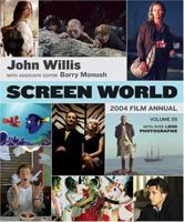 Screen World Volume 55: 2004: Hardcover (Screen World) 1557836388 Book Cover