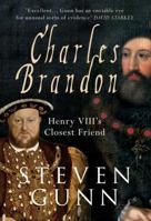 Charles Brandon: Henry VIII's Closest Friend 1445660318 Book Cover