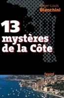 13 mystères de la Côte (Documents) 2213623848 Book Cover