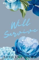 Will Survive B0BW3591HD Book Cover