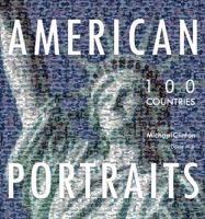 American Portraits: 100 Countries 098226691X Book Cover