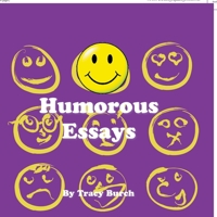 Humorous Essays 1456887343 Book Cover