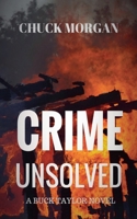 Crime Unsolved, A Buck Taylor Novel B0C384YXZT Book Cover