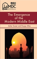 The Emergence of the Modern Middle East 9652241075 Book Cover