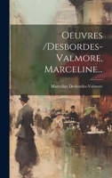 Oeuvres /desbordes-valmore, Marceline... 102230691X Book Cover