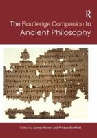 The Routledge Companion to Ancient Philosophy 1138478253 Book Cover