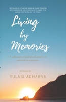 Living by Memories 1088094295 Book Cover