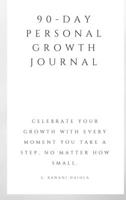 90-Day Personal Growth Journal 0996539042 Book Cover