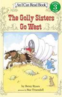 The Golly Sisters Go West 0064441326 Book Cover