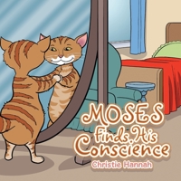 Moses Finds His Conscience 1665507179 Book Cover