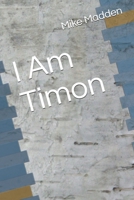 I Am Timon B08NDRBQ4Y Book Cover