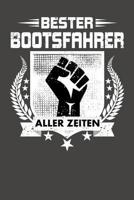 Bester Bootsfahrer aller Zeiten: Wochenplaner - ohne festes Datum f�r ein ganzes Jahr 1082060860 Book Cover