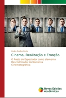 Cinema, Realização e Emoção: O Rosto do Espectador como elemento Descodificador da Narrativa Cinematográfica 6139654335 Book Cover