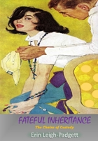 Fateful Inheritance: The Chains of Custody (THE DOUGLAS LEGACY) B0GRB2ZLBG Book Cover