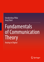 Fundamentals of Communication Theory: Analog to Digital 3032206146 Book Cover