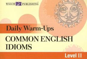 Common English Idioms: Level 2 0825162610 Book Cover