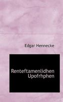 Renteftamenlidhen Upofrhphen 0526999160 Book Cover