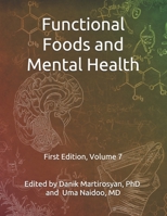 Functional Foods and Mental Health (Functional Food Science Textbooks) 1708767002 Book Cover