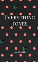 Everything Tones B0CR6Y4QFS Book Cover