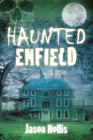 Haunted Enfield 0752493124 Book Cover