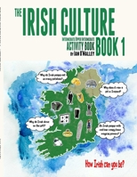 The Irish Culture Book 1 - Student Book 0244911150 Book Cover