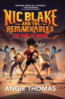 Nic Blake and the Remarkables: The Book of Anansi 1420529048 Book Cover
