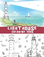 lighthouse coloring book: Beautiful relaxing Lighthouses / seashores scenes, Lighthouse scenes Coloring Pages B08YS62QC2 Book Cover