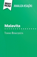 Malavita ksiazka Tonino Benacquista (Analiza ksiazki): Pelna analiza i szczególowe podsumowanie pracy (Polish Edition) 2808616619 Book Cover