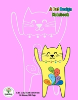 A Cat Design Notebook: Notebook size 8.5x11 in. for cat lovers & the girls who like cats to handwriting and Have a cute cat on background. (a cat notebook) 1695958330 Book Cover