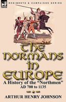 The Normans in Europe 0857063502 Book Cover