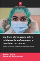 Um livro abrangente sobre cuidados de enfermagem a doentes com cancro (Portuguese Edition) 620862827X Book Cover