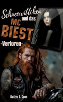 Verloren: Schneewittchen und das MC Biest (German Edition) 3384471563 Book Cover