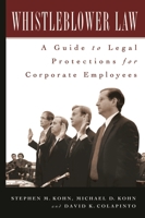 Whistleblower Law: A Guide to Legal Protections for Corporate Employees 0275981274 Book Cover