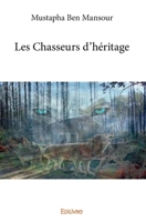 Les Chasseurs d'héritage (French Edition) 2414186631 Book Cover