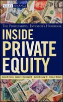 Inside Private Equity: The Professional Investor's Handbook (Wiley Finance) 0470421894 Book Cover