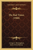 The Bad Times 1120871247 Book Cover
