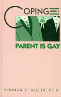 Coping When a Parent Is Gay (Coping) 0823914046 Book Cover