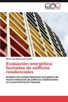 Evaluación energética: fachadas de edificios residenciales 3847365282 Book Cover